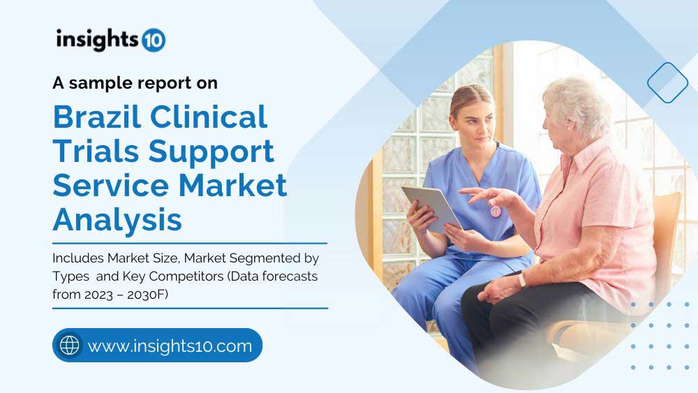 Brazil Clinical Trials Support Service Market Analysis Sample Report