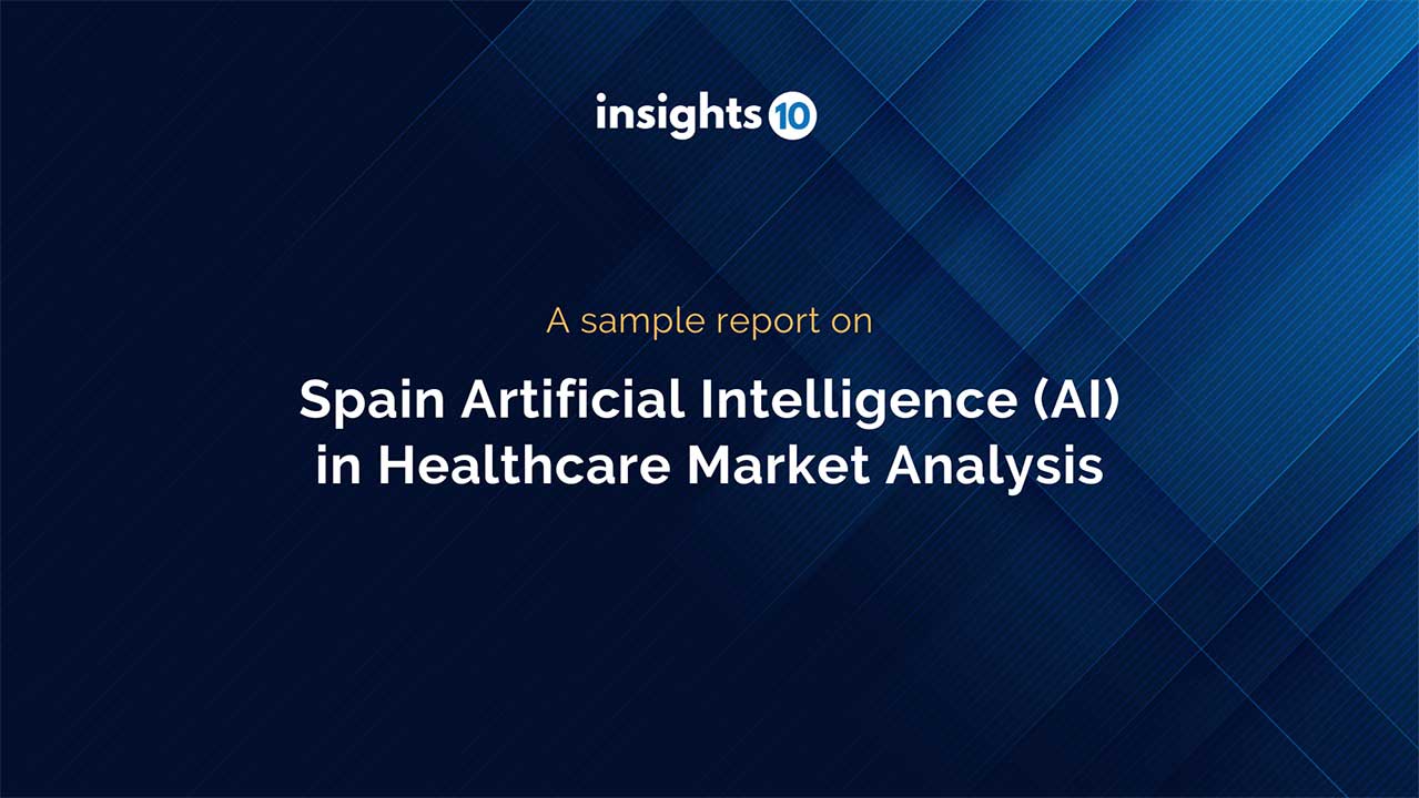 Spain Artificial Intelligence (AI) in Healthcare Market Sample Report