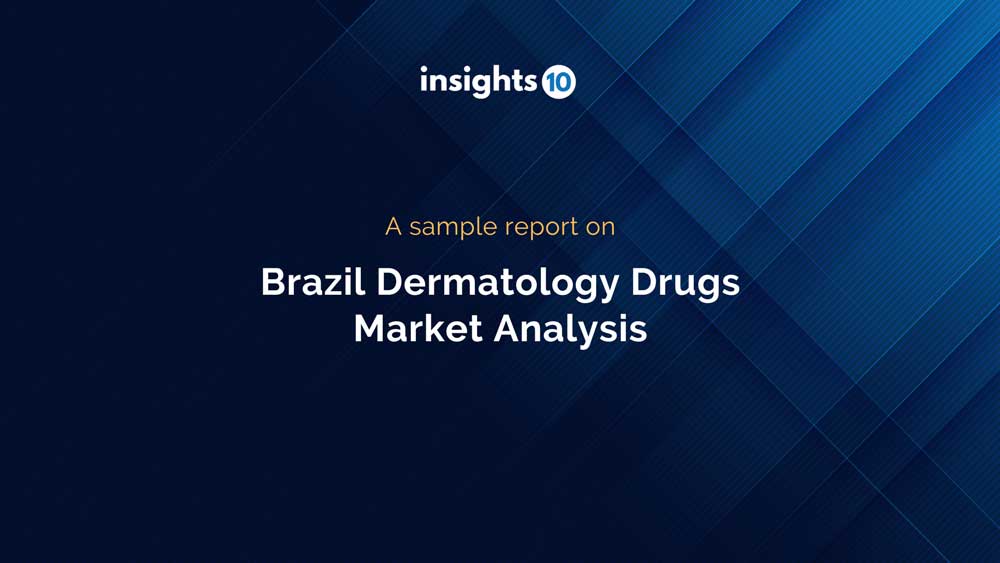 Brazil Dermatology Drugs Market Analysis Sample Report