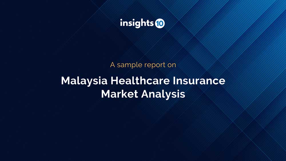 Malaysia Healthcare Insurance Market Analysis Sample Report