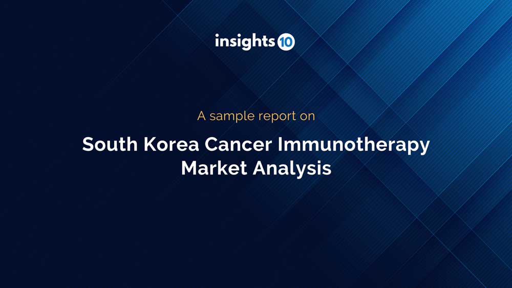 South Korea Cancer Immunotherapy Market Analysis Sample Report